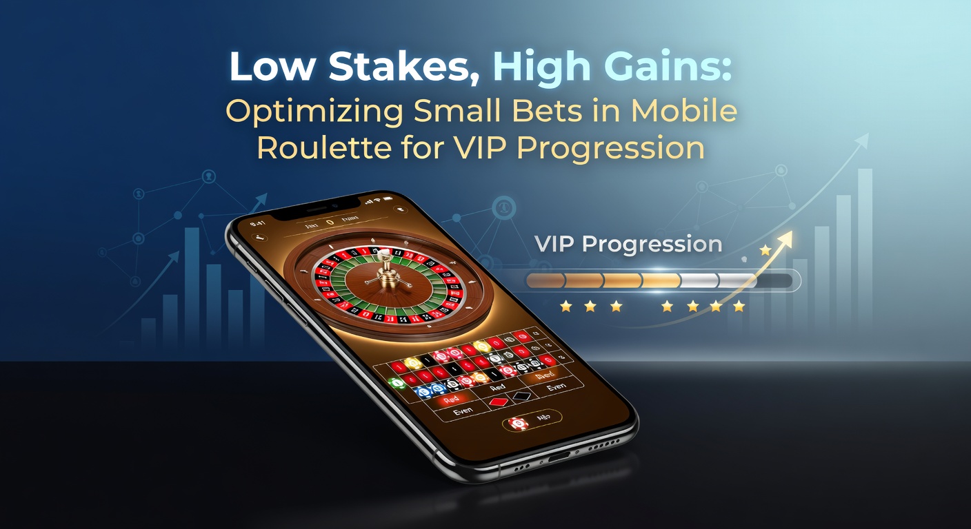Mobiele roulette-interface met kleine inzetopties en VIP-ladders zichtbaar op een smartphone-scherm, waar spelers lage bets plaatsen voor gestage progressie
